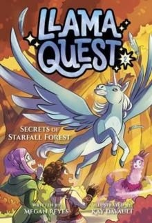 LLAMA QUEST 02: SECRETS OF STARFALL FOREST | 9780593808573 | MEGAN REYES