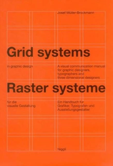 GRID SYSTEMS IN GRAPHIC DESIGN | 9783721201451 | JOSEF MULLLER-BROCKMANN