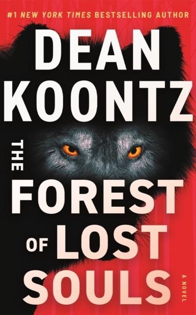 THE FOREST OF LOST SOULS | 9781662517785 | DEAN KOONTZ
