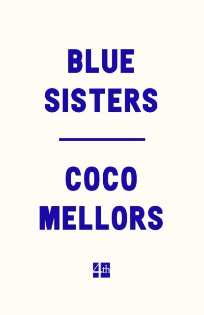 BLUE SISTERS | 9780008623036 | COCO MELLORS