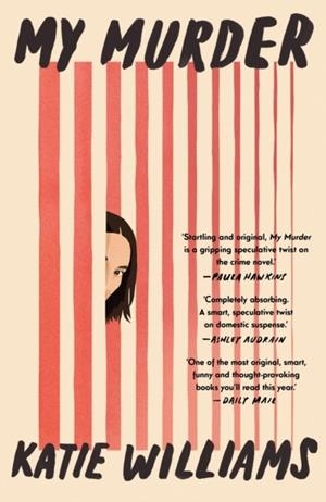 MY MURDER | 9781035400812 | KATIE WILLIAMS