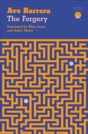 THE FORGERY | 9781913867157 | AVE BARRERA