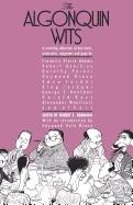 THE ALGONQUIN WITS: BON MOTS, WISECRACKS, EPIGRAMS AND GAGS | 9780806509471 | DRENNAN, ROBERT E 