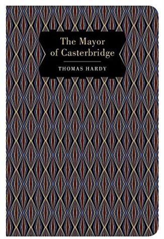 THE MAYOR OF CASTERBRIDGE | 9781912714957 | THOMAS HARDY