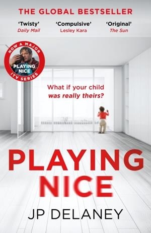 PLAYING NICE | 9781529434774 | JP DELANEY