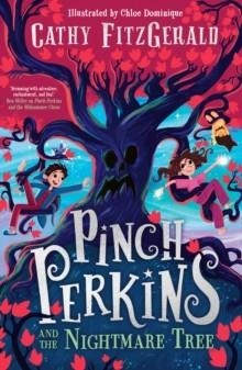 PINCH PERKINS AND THE NIGHTMARE TREE | 9780008603410 | CATHY FITZGERALD