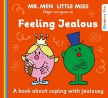 MR. MEN LITTLE MISS: FEELING JEALOUS | 9780008680626 | ROGER HARGREAVES