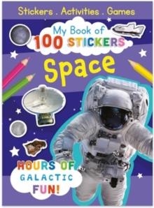 MY BOOK OF 100 STICKERS: SPACE | 9780755488773 | NORTH PARADE PUBLISHING