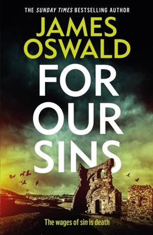 FOR OUR SINS | 9781472298850 | JAMES OSWALD
