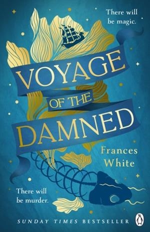 VOYAGE OF THE DAMNED | 9781405956598 | FRANCES WHITE