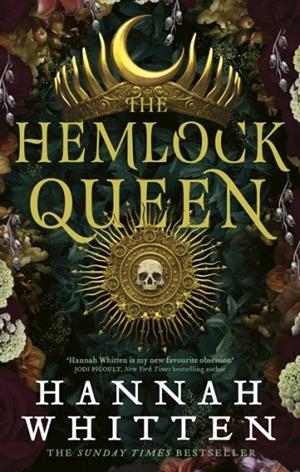 THE HEMLOCK QUEEN | 9780356518930 | HANNAH WHITTEN