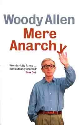 MERE ANARCHY | 9780091920326 | WOODY ALLEN