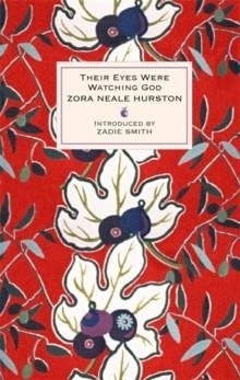 THEIR EYES WERE WATCHING GOD | 9781844085286 | ZORA NEALE HURSTON