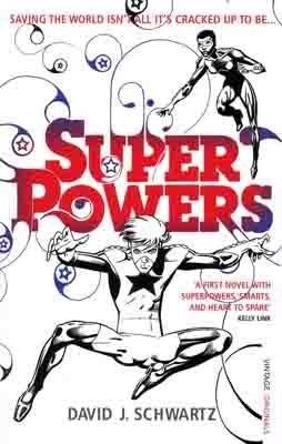 SUPERPOWERS | 9780099516101 | DAVID J SCHWARTZ