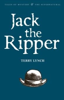 JACK THE RIPPER | 9781840220773 | TERRY LYNCH