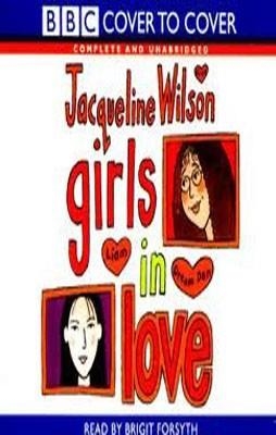 GIRLS IN LOVE (AUDIOBOOK) | 9781844405251 | JACQUELINE WILSON