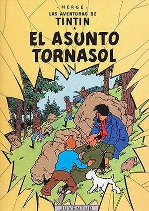 TINTIN- EL ASUNTO TORNASOL | 9788426103819 | HERGE