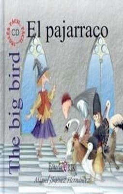 EL PAJARRACO / THE BIG BIRD | 9788493464615 | MIGUEL JIMENEZ HERNANDEZ