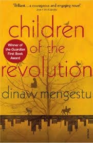 CHILDREN OF THE REVOLUTION | 9780099502739 | DINAW MENGESTU