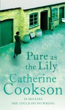 PURE AS THE LILY | 9780552156714 | CATHERINE COOKSON