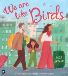 WE ARE LIKE BIRDS | 9780008693817 | LAILA EKBOIR