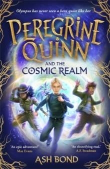 PEREGRINE QUINN AND THE COSMIC REALM (01) | 9781800786837 | ASH BOND