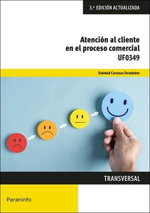 ATENCIÓN AL CLIENTE EN EL PROCESO COMERCIAL | 9788428363648 | SOLEDAD CARRASCO FERNÁNDEZ