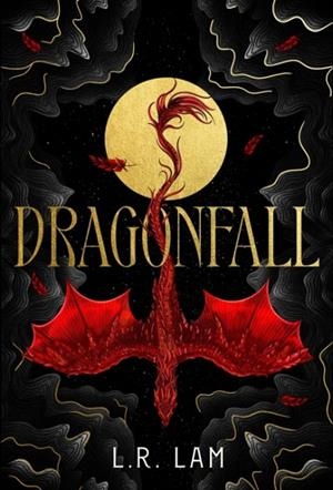 DRAGONFALL | 9781399715522 | L.R. LAM