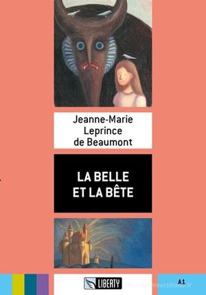 LA BELLE ET LA BETE A1 | 9788899279363 | JEANNE-MARIE LEPRINCE DE BEAUMONT