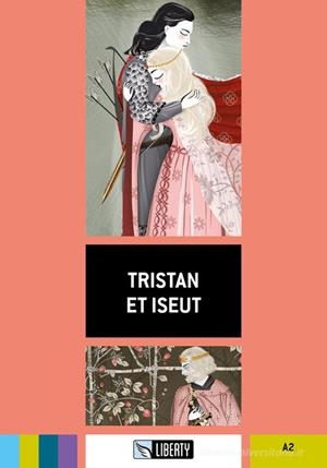 TRISTAN ET ISEUT. A2 | 9788899279370 | VVAA