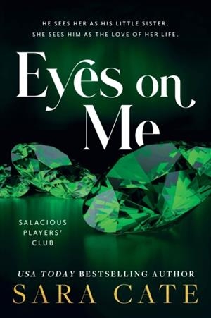EYES ON ME | 9781728286778 | SARA CATE