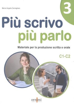 PIÙ SCRIVO PIÙ PARLO 3 (C1-C2) | 9786185554316