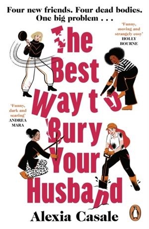 THE BEST WAY TO BURY YOUR HUSBAND | 9780241997147 | ALEXIA CASALE