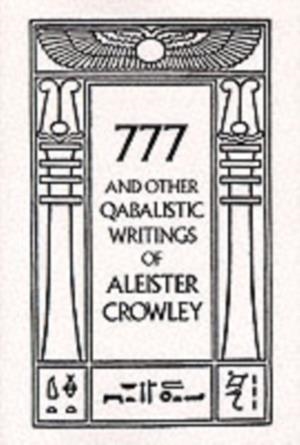 777 & OTHER QABALISTIC WRITINGS OF ALEISTER CROWLEY | 9780877286707 | ALESTEIR CROWLEY