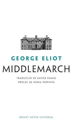 MIDDLEMARCH | 9788498594447 | GEORGE ELLIOT, PAMIES GIMENEZ, XAVIER