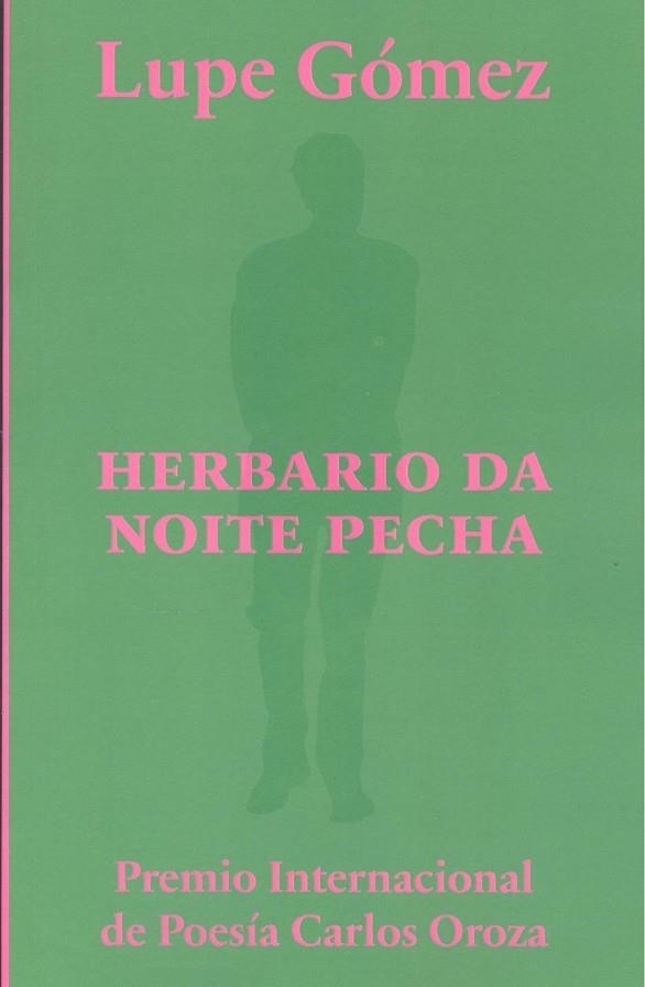 HERBARIO DA NOITE PECHA | 9788412783322 | GÓMEZ, LUPE