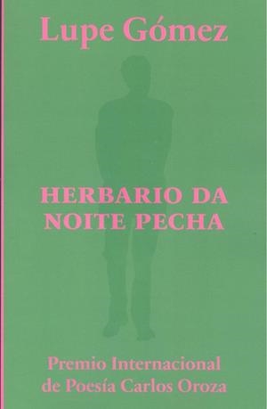 HERBARIO DA NOITE PECHA | 9788412783322 | GÓMEZ, LUPE