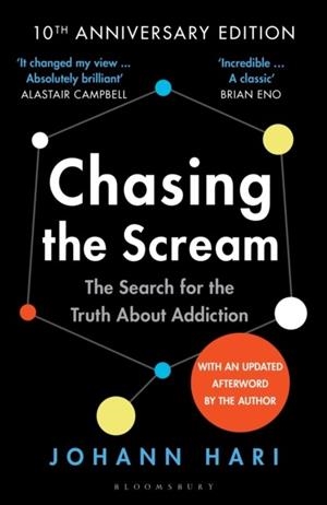 CHASING THE SCREAM | 9781526684011 | JOHANN HARI