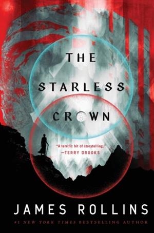 THE STARLESS CROWN | 9781250766717 | JAMES ROLLINS