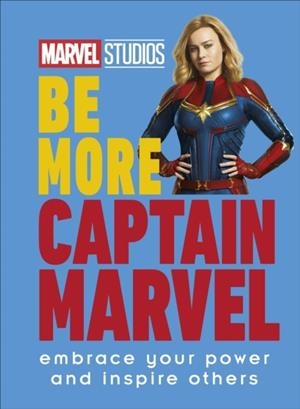  BE MORE CAPTAIN MARVEL | 9780241544082 | KENDALL ASHLEY