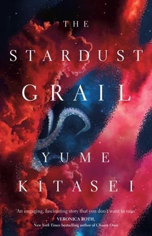 THE STARDUST GRAIL | 9780008708832 | YUME KITASEI