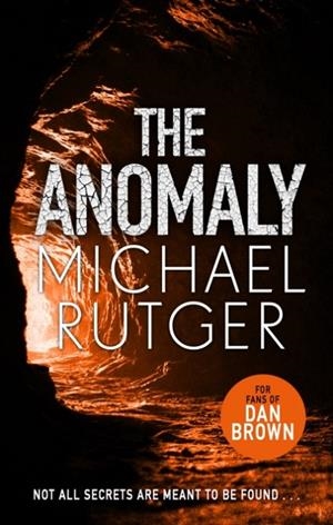 THE ANOMALY | 9781785764011 | MICHAEL RUTGER 