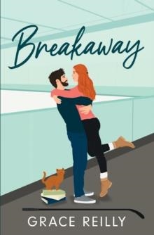 BREAKAWAY : MUST-READ SPICY HOCKEY ROMANCE FROM THE TIKTOK SENSATION! | 9781035412846 | GRACE REILLY