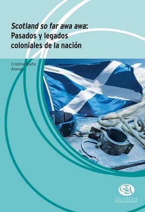 SCOTLAND SO FAR AWA AWA | 9788483845059 | CRISTINA RIAÑO ALONSO