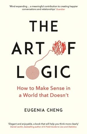 THE ART OF LOGIC | 9781788160391 | EUGENIA CHENG
