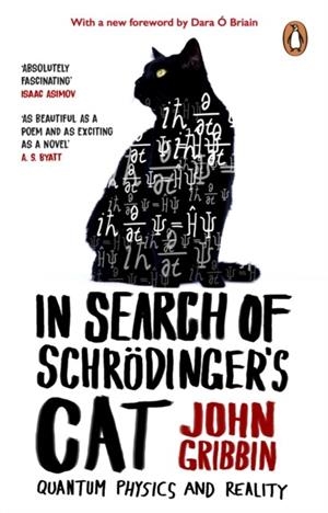 IN SEARCH OF SCHRODINGER'S CAT | 9781804993583 | JOHN GRIBBIN