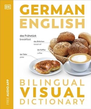 GERMAN ENGLISH BILINGUAL VISUAL DICTIONARY | 9780241665121 | DK