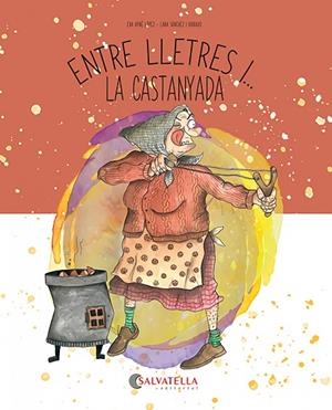 ENTRE LLETRES I... LA CASTANYADA | 9788419565846