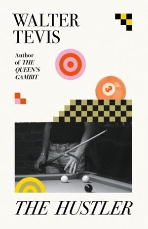 THE HUSTLER | 9781399601474 | WALTER TEVIS