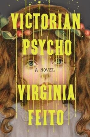 VICTORIAN PSYCHO | 9781631498633 | VIRGINIA FEITO